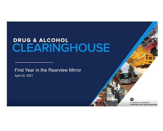 Webinar: FMCSA Drug & Alcohol Clearinghouse- First Year in the Rearview Mirror
