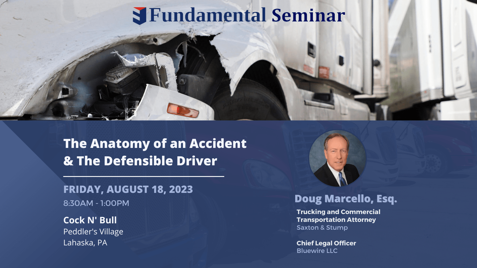 Fundamental Seminar Announcements: The Anatomy of an Accident & The Defensible Driver