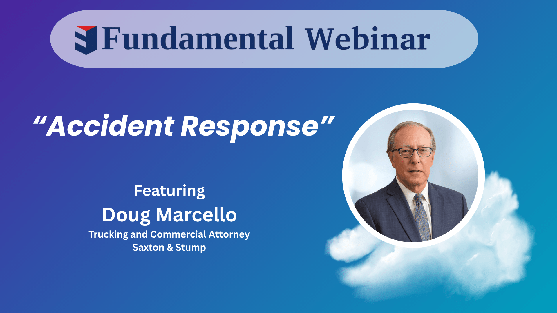 Fundamental Webinar: “Accident Response”